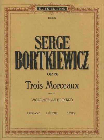 Bortkiewicz, Sergej Eduardowitsch: Drei Stücke op. 25