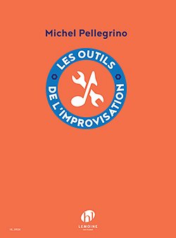 M. Pellegrino: Les outils de l'Improvisation  , Instr