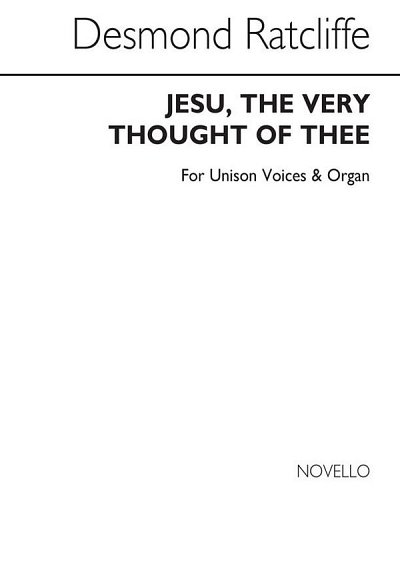 D. Ratcliffe: Jesu The Very Thought Of Thee