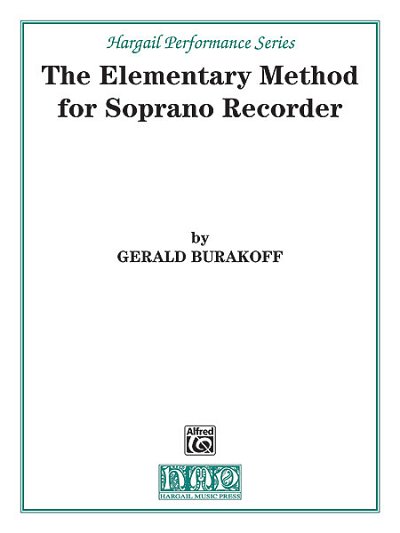 G. Burakoff: The Elementary Method for Soprano Recorder