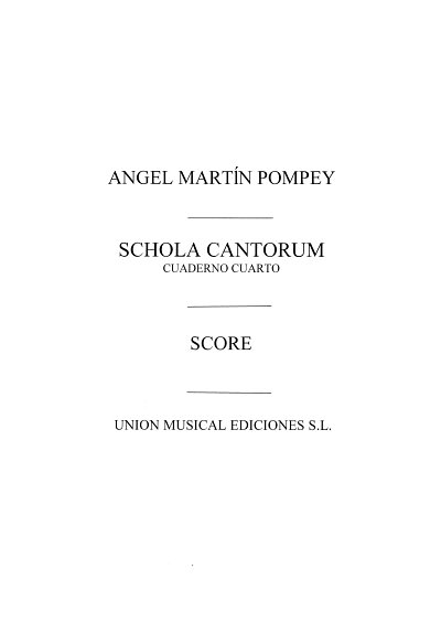 Martin Pompey: Schola Cantorum Vol.4, GchKlav (Part.)