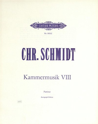 Schmidt Christfried: Kammermusik 8 (1981)