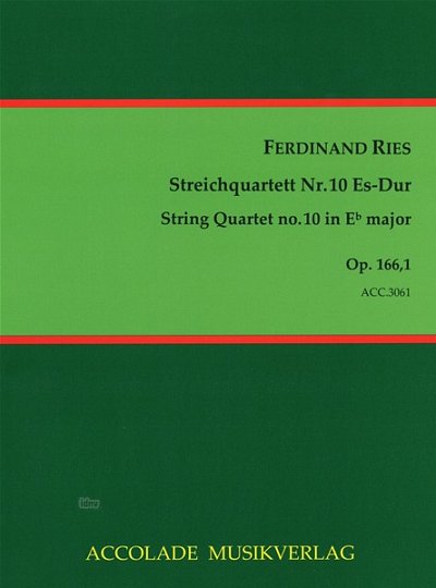 F. Ries: Quartett Es-Dur Op 166/1 Saemtliche Streichquartett