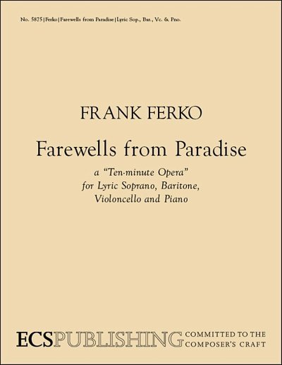 F. Ferko: Farewells from Paradise (Part.)