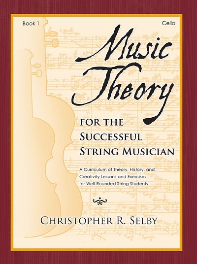 Music Theory for the Successful Musician Cello 1, Vc