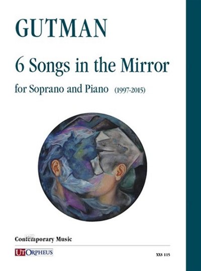 Gutman, Delilah: 6 Songs in the Mirror