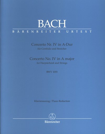 J.S. Bach: Concerto Nr. IV A-Dur BWV 1055, CembStro (KASt)