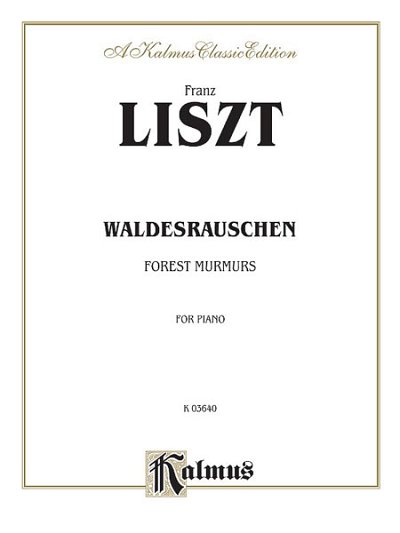 F. Liszt: Waldesrauschen (Forest Murmurs), Klav