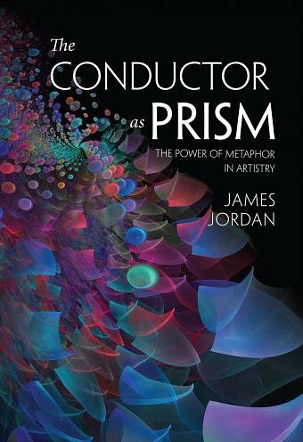 J. Jordan: The Conductor as Prism