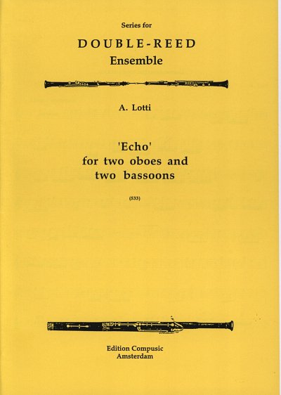 A. Lotti: Echo, 2Ob2Fag (Pa+St)
