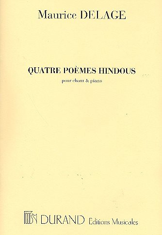 M. Delage: 4 Poemes Hindous Cht-Piano