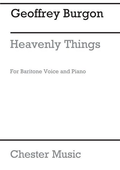 G. Burgon: Heavenly Things for Baritone And Piano, GesBrKlav