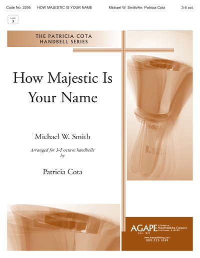 M.W. Smith: How Majestic is Your Name