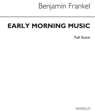 B. Frankel: Early Morning Music (Score), Blas (Part.)