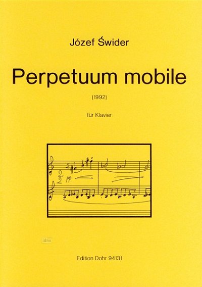 J. _wider: Perpetuum mobile, Klav (Part.)