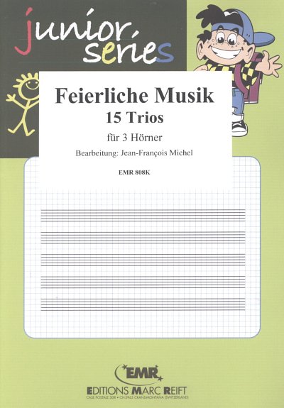 J. Michel: Feierliche Musik, 3Hrn
