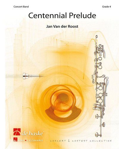 J. Van der Roost: Centennial Prelude