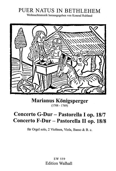 M. Königsperger: Pastorella 1 Op 18/7 (Konzert G-Dur) + Pastorella 2 Op 18/8