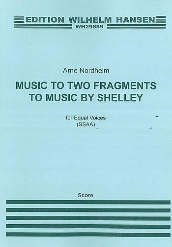 A. Nordheim: Music To Two Fragments By Shelley