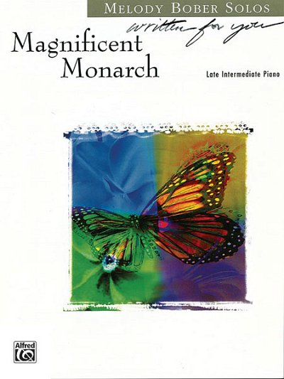 M. Bober: Magnificent Monarch, Klav (EA)