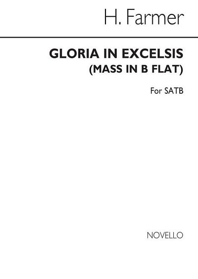Gloria In Excelsis From Mass In B Flat, GchKlav (Bu)