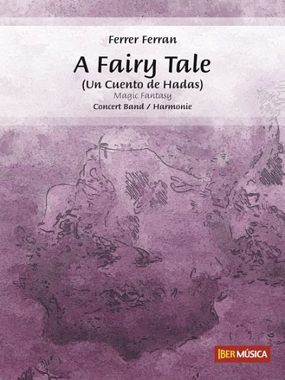 F. Ferran: A Fairy Tale, Blaso (Part.)