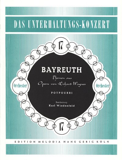K. Wiedenfeld: Bayreuth - Themen aus Opern , Salono (Stsatz)