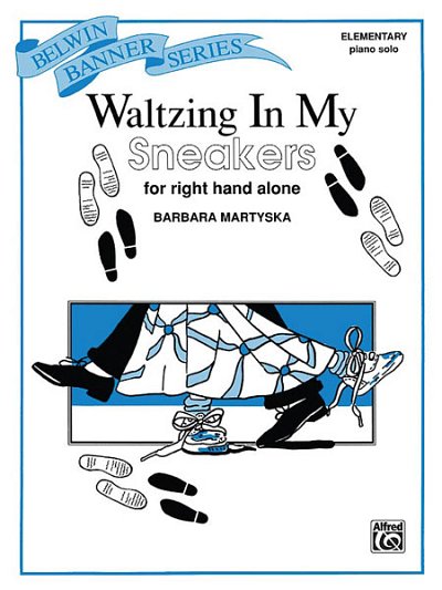 Waltzing in My Sneakers (for right hand alone), Klav (EA)