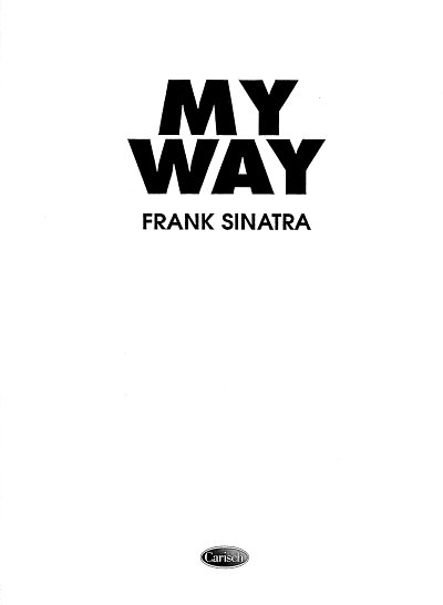 F. Sinatra: Frank Sinatra: My Way, GesKlavGit