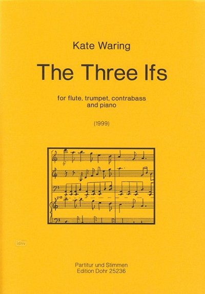 K. Waring: The Three Ifs (Pa+St)