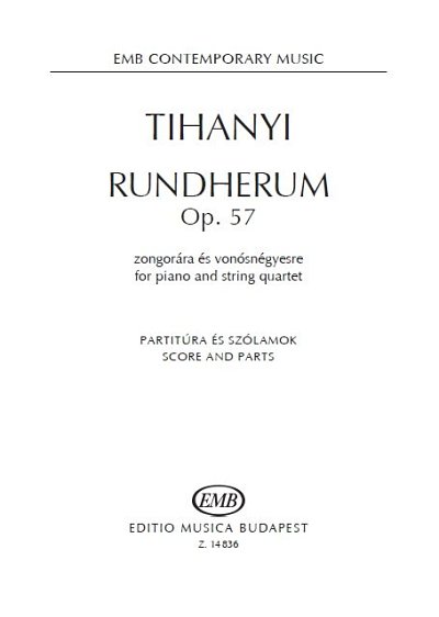 L. Tihanyi: Rundherum op. 57, KlavierStreQ (KlavpaSt)