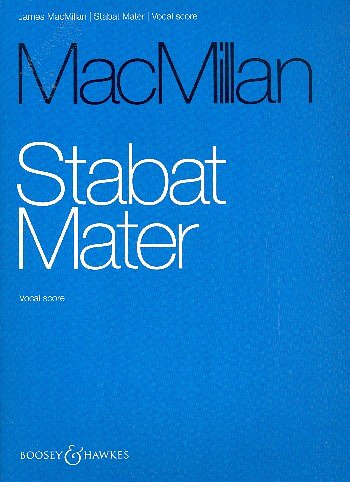 J. MacMillan: Stabat Mater, Gch4Stro (KA)