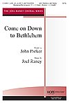 J. Raney: Come on Down to Bethlehem