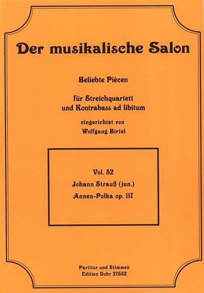 J. Strauß (Sohn): Annen-Polka op. 117, 4/5Str (Pa+St)