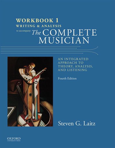 S.G. Laitz: Workbook 1: Writing and Analysis