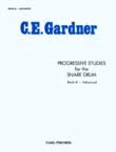 C.E. Gardner: Progressive Studies