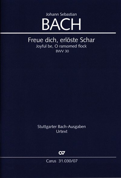 J.S. Bach: Freue dich, erlöste Schar BWV , 4GesGchOrch (Stp)