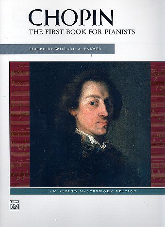 F. Chopin: First Book For Pianists