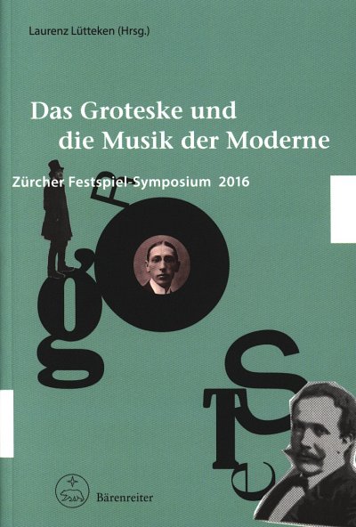 Das Groteske und die Musik der Moderne (Bu)