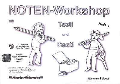 M. Baldauf: Noten-Workshop mit Tasti und Basti 1, KnAkk