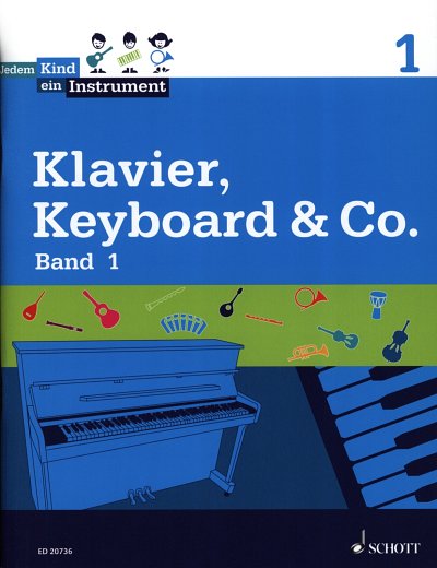 M. Brunner: Jedem Kind ein Instrument 1, Schulo/Klv