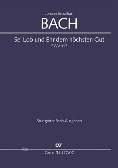 J.S. Bach: Sei Lob und Ehr dem hoechsten., Soli (ATB), gemis