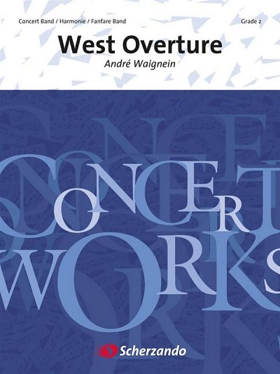 A. Waignein: West Overture (Part.)