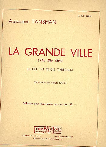 A. Tansman: La Grande Ville 2 Pianos , Klav