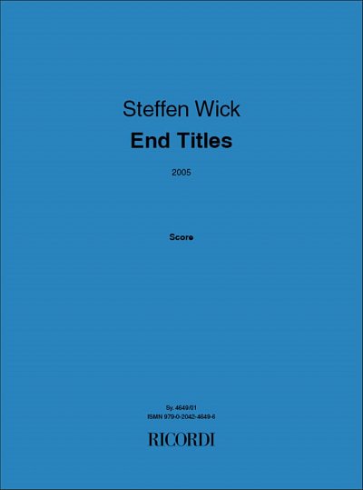 S. Wick: End Titles 2005 (Part.)