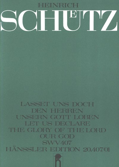 H. Schütz: Lasset uns doch den Herren, unsern Gott a-Moll SWV 407 (op. 12, 10) (1650)