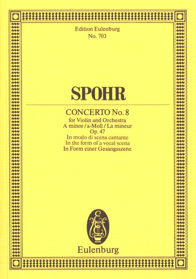 L. Spohr: Konzert 8 A-Moll Op 47 Eulenburg Studienpartituren
