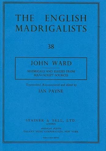 J. Ward: Madrigals and Elegies from Manuscript So, Gch5 (KA)
