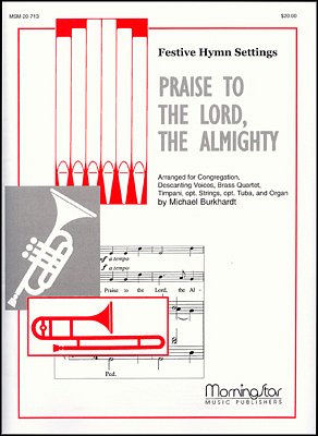 M. Burkhardt: Praise to the Lord, the Almighty (Pa+St)