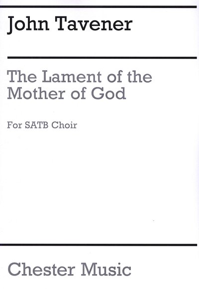 J. Tavener: The Lament Of The Mother Of God